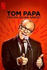 Watch Tom Papa: You\'re Doing Great! 9Movies