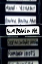 Watch All My Dreams on VHS 9Movies