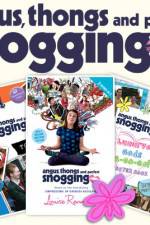 Watch Angus, Thongs And Perfect Snogging 9Movies