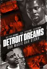 Watch Detroit Dreams 9Movies