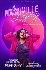 Watch A Nashville Legacy 9Movies