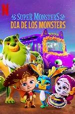 Watch Super Monsters: Dia de los Monsters 9Movies