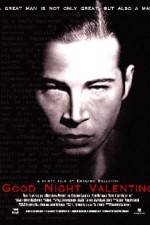 Watch Good Night Valentino 9Movies