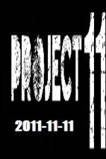 Watch The Project 11.11.11 9Movies