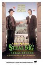 Watch Steal Big Steal Little 9Movies