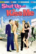 Watch Shut Up and Kiss Me 9Movies
