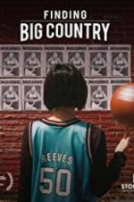 Watch Finding Big Country 9Movies