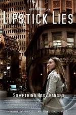 Watch Lipstick Lies 9Movies