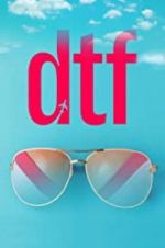 Watch DTF 9Movies