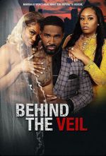 Watch Behind the Veil 9Movies