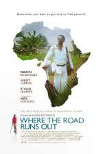 Watch Where the Road Runs Out 9Movies