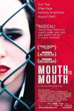 Watch Mouth to Mouth 9Movies