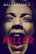 Watch Malevolence 3: Killer 9Movies