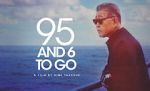 Watch 95 and 6 to Go 9Movies