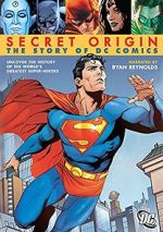 Watch Secret Origin: The Story of DC Comics 9Movies