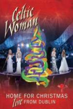 Watch Celtic Woman Home For Christmas 9Movies