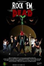 Watch Rock 'Em Dead 9Movies
