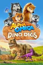 Watch Alpha and Omega: Dino Digs 9Movies