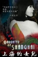 Watch Daughter of Shanghai 9Movies