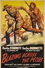 Watch Blazing Across the Pecos 9Movies