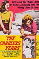 Watch The Careless Years 9Movies