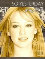 Watch Hilary Duff: So Yesterday 9Movies