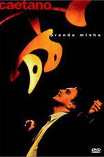 Watch Caetano - Prenda Minha 9Movies