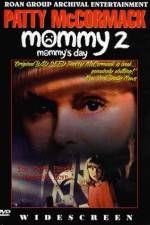 Watch Mommy's Day 9Movies