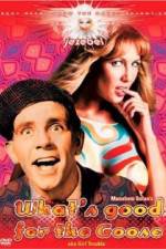 Watch What's Good for the Goose 9Movies