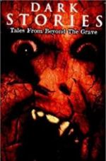 Watch Dark Stories: Tales from Beyond the Grave 9Movies