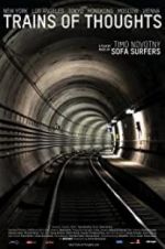 Watch Trains of Thoughts 9Movies