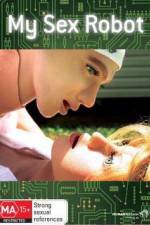 Watch My Sex Robot 9Movies