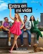 Watch Entra en mi Vida 9Movies