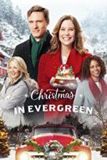 Watch Christmas In Evergreen 9Movies