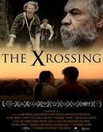 Watch The Xrossing 9Movies