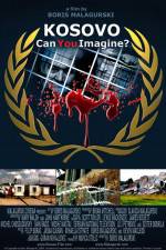 Watch Kosovo Can You Imagine 9Movies