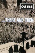Watch Oasis... There and Then 9Movies