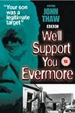 Watch We\'ll Support You Evermore 9Movies