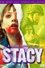 Watch Stacy 9Movies