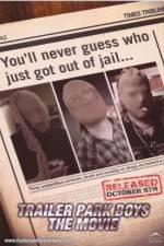 Watch Trailer Park Boys: The Movie 9Movies