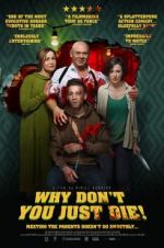 Watch Why Don\'t You Just Die! 9Movies