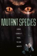 Watch Mutant Species 9Movies