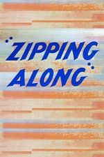 Watch Zipping Along (Short 1953) 9Movies