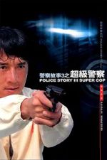 Watch Police Story 3: Super Cop 9Movies