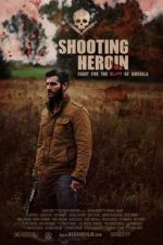 Watch Shooting Heroin 9Movies