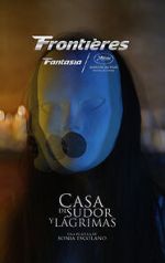Watch House of Sweat and Tears 9Movies