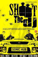 Watch Shoot the DJ 9Movies