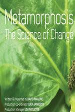 Watch Metamorphosis: The Science Of Change 9Movies
