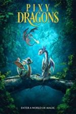 Watch Pixy Dragons 9Movies