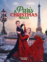 Watch Paris Christmas Waltz 9Movies